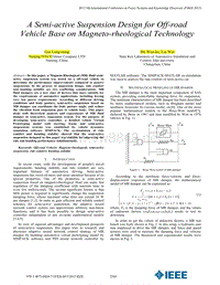 2012A semi-active suspension design for off-road vehicle base on Magneto-rheological technology